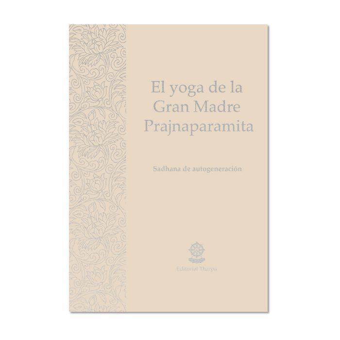 El yoga de la Gran Madre Prajnaparamita