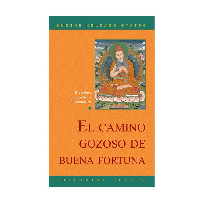 El camino gozoso de buena fortuna