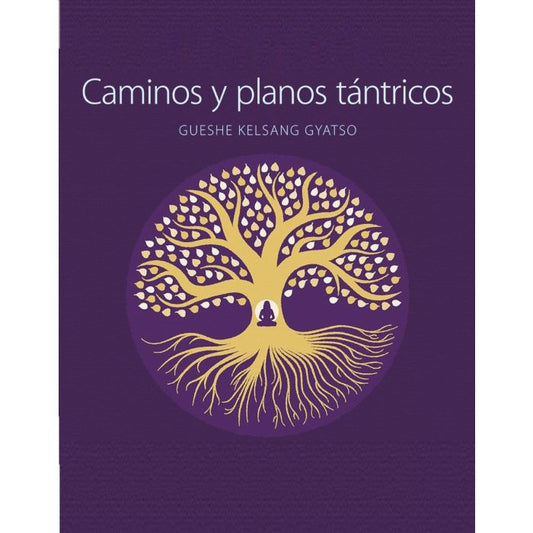 Caminos y planos tántricos