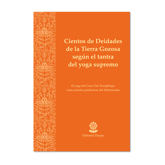 Cientos de Deidades de la Tierra Gozosa según el tantra del yoga supremo