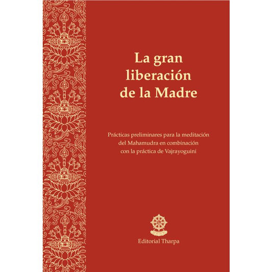 La gran liberación de la Madre