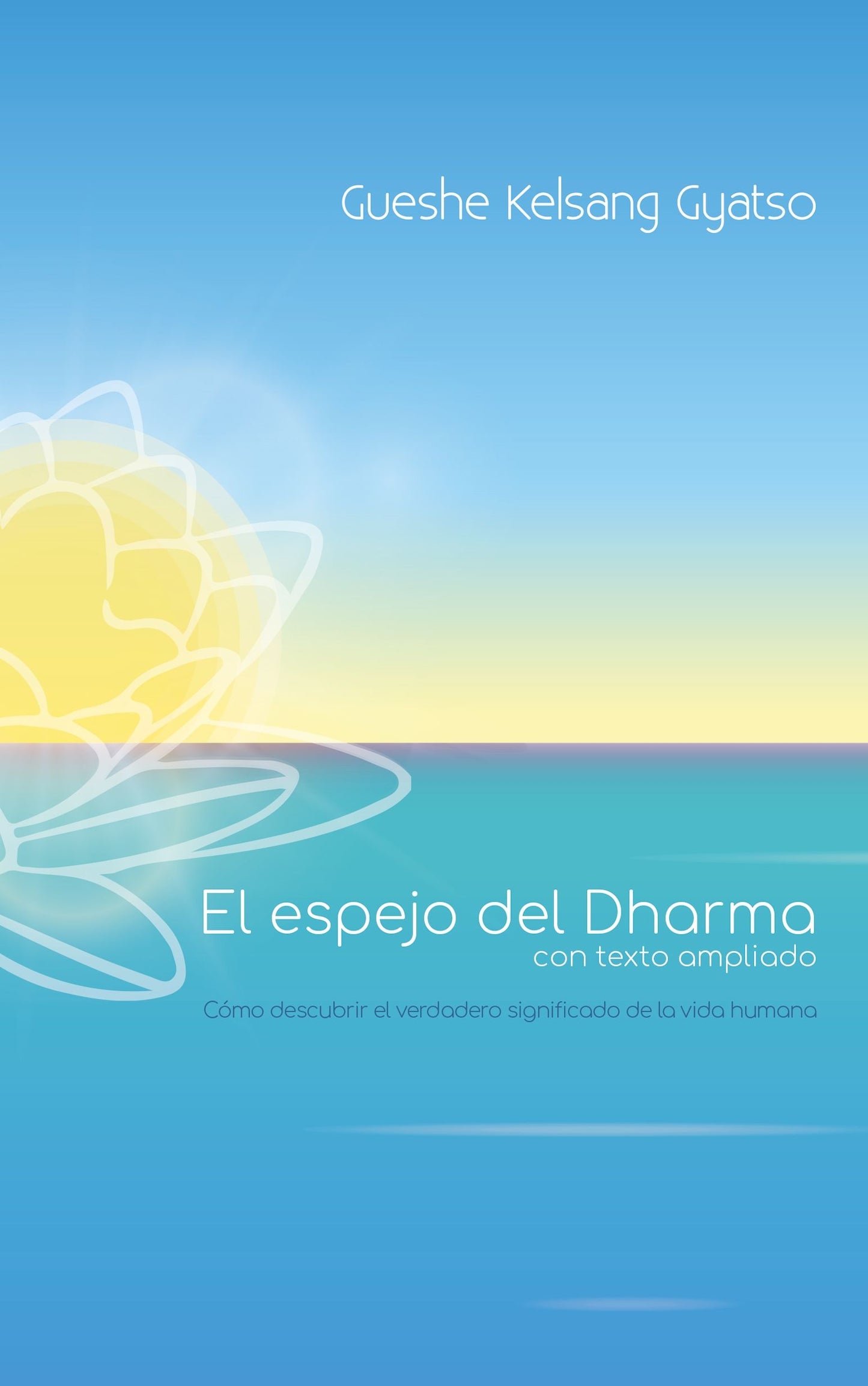 El Espejo del Dharma- con Texto Ampliado