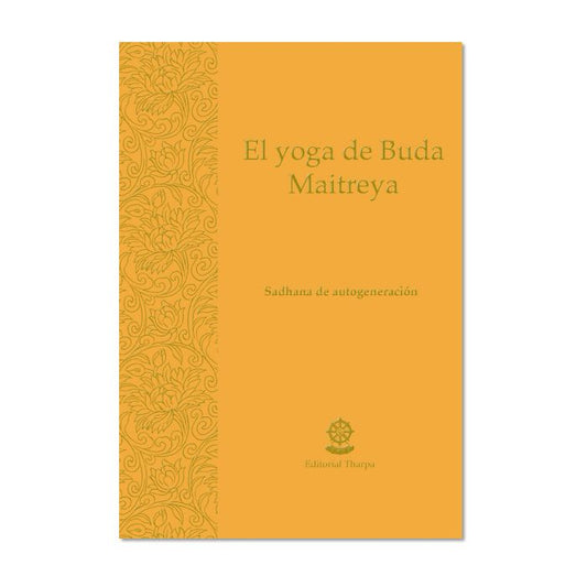 El yoga de Buda Maitreya