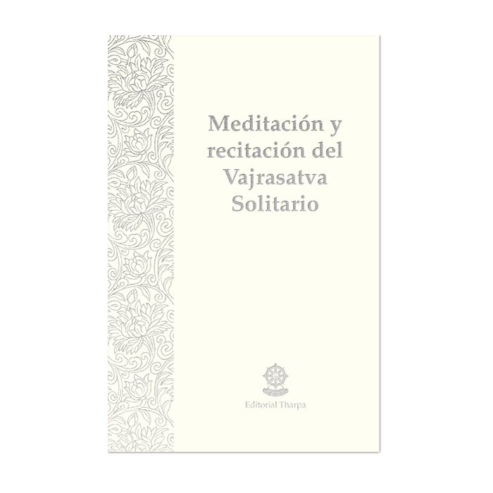 Meditación y recitación del Vajrasatva Solitario