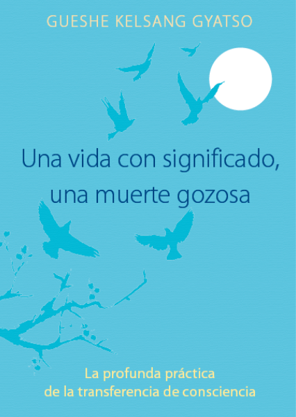 Una vida con significado, una muerte gozosa